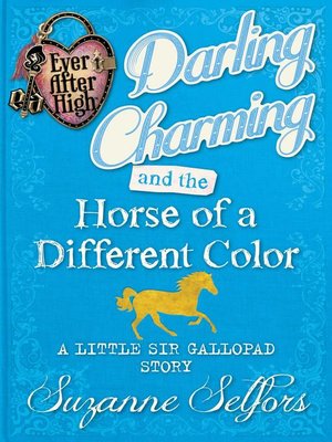 cover image of Darling Charming and the Horse of a Different Color